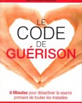 Alexander Loyd & Ben Johnson - Le Code de Guérison