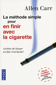 Allen Carr - La méthode simple pour en finir avec la cigarette
