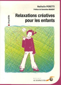 Nathalie Peretti - Relaxations créatives pour les enfants