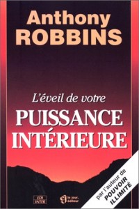 Anthony Robbins - L'éveil de votre puissance intérieure