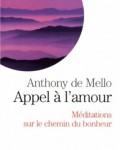 Anthony de Mello - Appel à l'amour