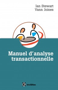 Ian Stewart, Vann Joines - Manuel d'analyse transctionnelle