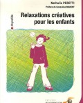 Nathalie Peretti - Relaxations créatives pour les enfants