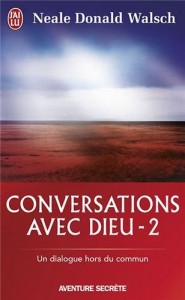 Neale Donald Walsch - Conversations avec Dieu 2