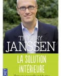 Thierry Janssen - La solution intérieure